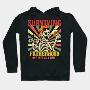 Surviving Fatherhood One Beer At A Time, Dad Bod, Fatherhood, Funny Skeleton Dad, Best Dad Ever Hoodie